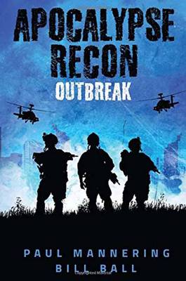 Paul Mannering - Apocalypse Recon: Outbreak - 9781618686442 - V9781618686442