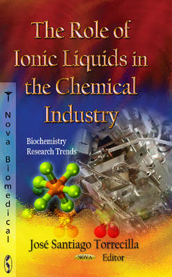 Unknown - Role of Ionic Liquids in the Chemical Industry - 9781620810866 - V9781620810866