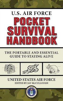 United States Air Force (Usaf) - U.S. Air Force Pocket Survival Handbook - 9781620871041 - V9781620871041