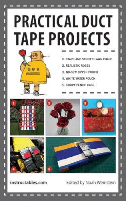 Instructables - Practical Duct Tape Projects - 9781620877098 - V9781620877098