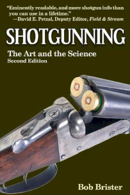 Bob Brister - Shotgunning: The Art and the Science - 9781620878309 - V9781620878309