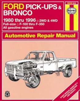 Haynes Publishing - Ford pick-ups F-100-F-350 & Bronco (1980-1996) & F-250HD & F-350 (1997) Haynes Repair Manual (USA) - 9781620920107 - V9781620920107