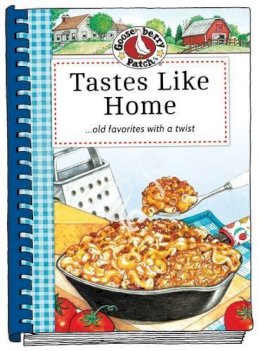 Gooseberry Patch - Tastes Like Home Cookbook - 9781620931882 - V9781620931882