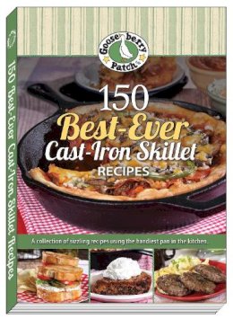 Gooseberry Patch - 150 Best-Ever Cast-Iron Skillet Recipes - 9781620932100 - V9781620932100