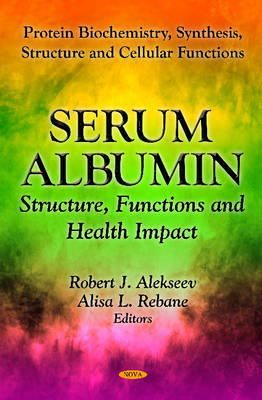 Alekseev R.J. - Serum Albumin - 9781621002314 - V9781621002314