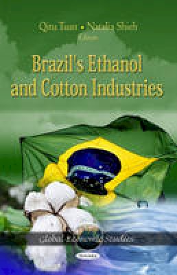 Tuan Q. - Brazil´s Ethanol & Cotton Industries - 9781621002680 - V9781621002680