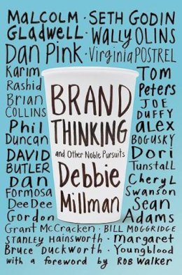 Debbie Millman - Brand Thinking and Other Noble Pursuits - 9781621532477 - V9781621532477