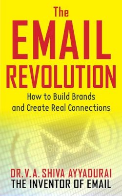 V. A. Shiva Ayyadurai - The Email Revolution - 9781621532637 - V9781621532637