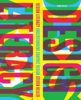 Steven Heller - Design Literacy: Understanding Graphic Design - 9781621534044 - V9781621534044