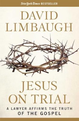 David Limbaugh - Jesus on Trial - 9781621574118 - V9781621574118