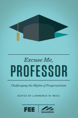 Lawrence W. A. . Ed(S): Reed - Excuse Me, Professor - 9781621574651 - V9781621574651