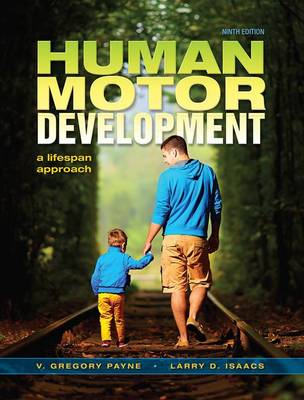 V. Gregory Payne - Human Motor Development: A Lifespan Approach - 9781621590439 - V9781621590439