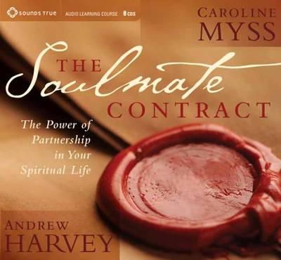 Myss, Caroline M.; Harvey, Andrew - The Soulmate Contract - 9781622030859 - V9781622030859