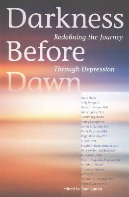 Various Authors - Darkness Before Dawn: Redefining the Journey Through Depression - 9781622034109 - V9781622034109