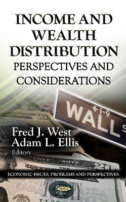 West F.J. - Income & Wealth Distribution: Perspectives & Considerations - 9781622572953 - V9781622572953