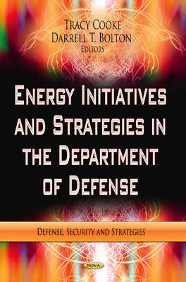 Dave Pruitt - Energy Initiatives & Strategies in the Department of Defense - 9781622575015 - V9781622575015