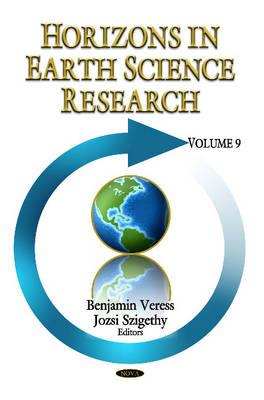 Benjamin Veress - Horizons in Earth Science Research: Volume 9 - 9781622579549 - V9781622579549