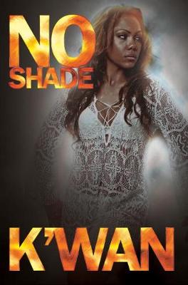 K´wan - No Shade - 9781622867325 - V9781622867325