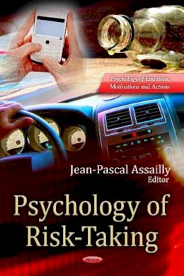 Jean-Pasca Assailly - Psychology of Risk-Taking - 9781624175077 - V9781624175077