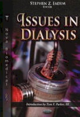 Stephen Z Fadem - Issues in Dialysis - 9781624175763 - V9781624175763