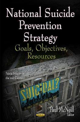 Paul McNeill - National Suicide Prevention Strategy: Goals, Objectives, Resources - 9781624178115 - V9781624178115