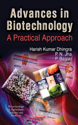 Harish Kuma Dhingra - Advances in Biotechnology: A Practical Approach - 9781624178429 - V9781624178429