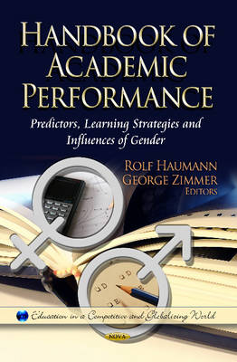 Rolf Haumann - Handbook of Academic Performance: Predictors, Learning Strategies & Influences of Gender - 9781624178887 - V9781624178887