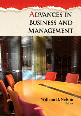 William D Nelson - Advances in Business & Management: Volume 4 - 9781624179815 - V9781624179815