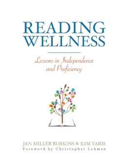 Burkins, Jan Miller; Yaris, Kim - Reading Wellness - 9781625310156 - V9781625310156