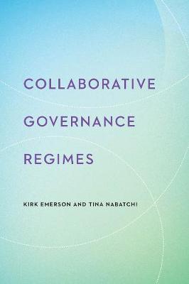 Kirk Emerson - Collaborative Governance Regimes - 9781626162532 - V9781626162532