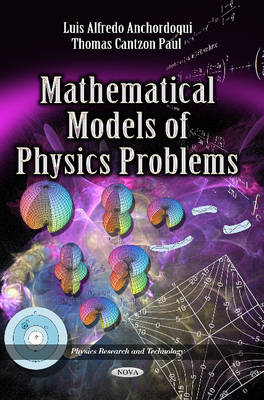 Anchordoqui L.A - Mathematical Models of Physics Problems - 9781626186002 - V9781626186002