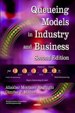 Aliakbar Montazer Haghighi (Ed.) - Queueing Models in Industry & Business - 9781626188891 - V9781626188891