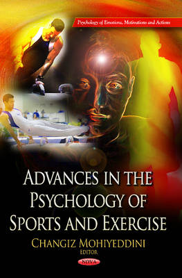 C Mohiyeddini - Advances in the Psychology of Sports & Exercise - 9781626189324 - V9781626189324