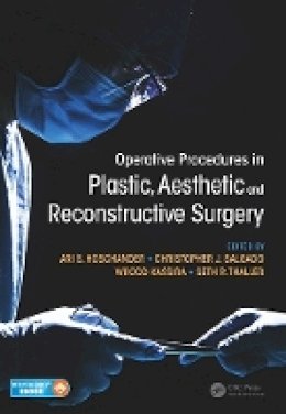 Ari S Hoschander - Operative Procedures in Plastic, Aesthetic and Reconstructive Surgery - 9781626236516 - V9781626236516