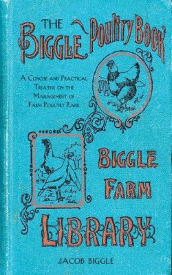 Jacob Biggle - Biggle's Poultry Book - 9781626361478 - V9781626361478