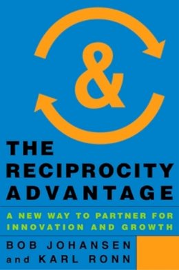 Johansen, Bob; Ronn, Karl - Reciprocity Advantage - 9781626561069 - V9781626561069