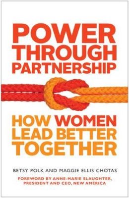 Polk, Betsy; Chotas, Maggie Ellis - Power Through Partnerships - 9781626561588 - V9781626561588