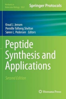 Knud J. Jensen (Ed.) - Peptide Synthesis and Applications - 9781627035439 - V9781627035439