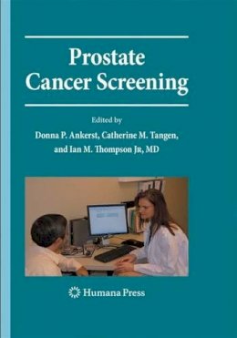 Donn Pauler Ankerst - Prostate Cancer Screening: Second Edition - 9781627038539 - V9781627038539