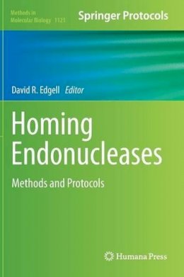 David R. Edgell (Ed.) - Homing Endonucleases: Methods and Protocols - 9781627039673 - V9781627039673