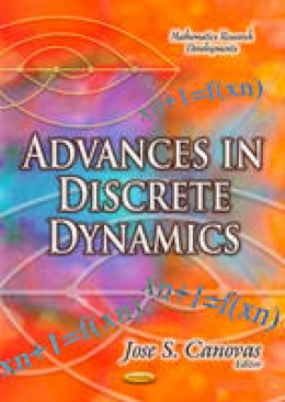 Canovas J.S. - Advances in Discrete Dynamics - 9781628088540 - V9781628088540