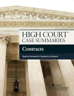 Publisher'S Editorial Staff - High Court Case Summaries on Contracts, Keyed to Farnsworth - 9781628100020 - V9781628100020