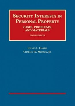 Steven L. Harris - Security Interests in Personal Property, Cases, Problems and Materials - 9781628101447 - V9781628101447