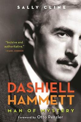 Sally Cline - Dashiell Hammett: Man of Mystery - 9781628726107 - V9781628726107