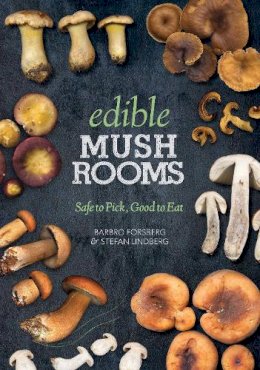 Barbro Forsberg - Edible Mushrooms - 9781628736441 - V9781628736441