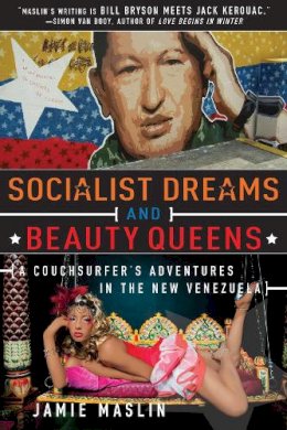 Jamie Maslin - Socialist Dreams and Beauty Queens - 9781628737202 - V9781628737202