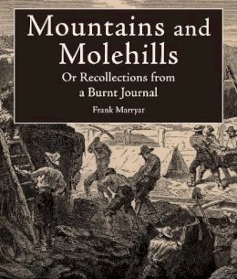 Frank Marryat - Mountains and Molehills - 9781628737356 - V9781628737356