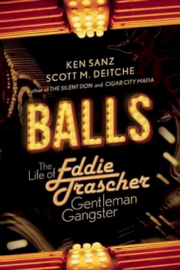 Sanz, Ken; Deitche, Scott M. - Balls - 9781629144559 - V9781629144559