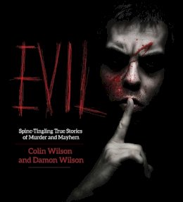 Wilson, Colin; Wilson, Damon - Evil - 9781629144566 - V9781629144566