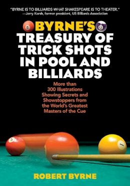 Robert Byrne - Byrne's Treasury of Trick Shots in Pool and Billiards - 9781629145051 - V9781629145051